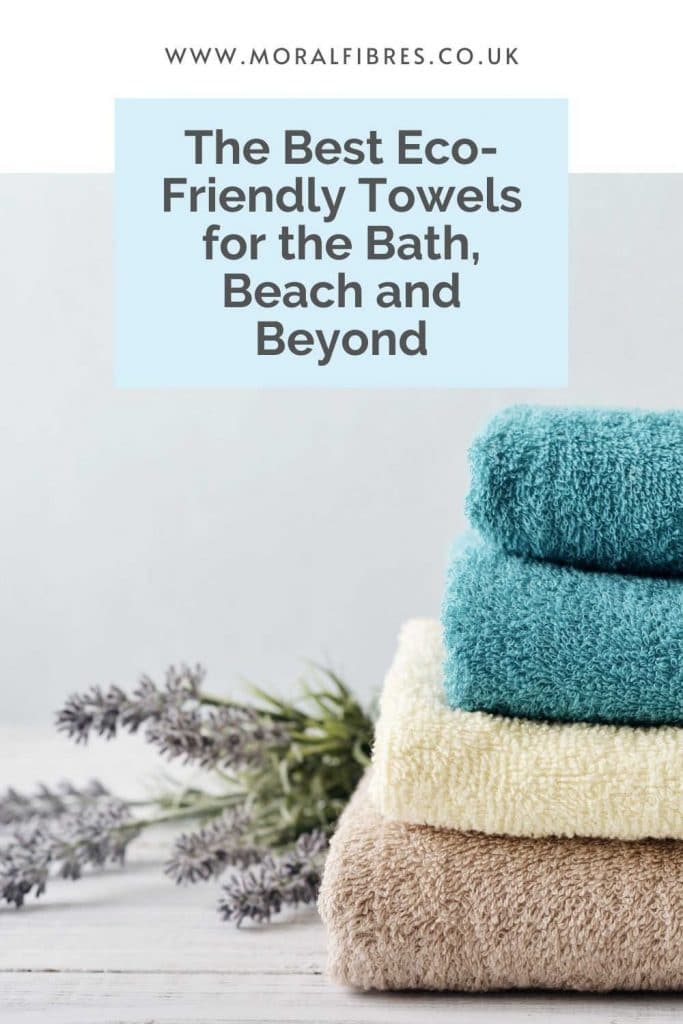 Guide to eco-friendly towels - from organic bath towels to beach towels and more.