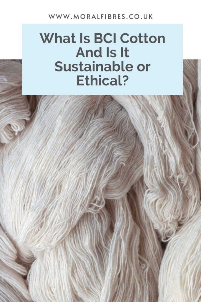Image of white skeins of cotton with a blue text box that says "what is BCI cotton and is it sustainable or ethical?"