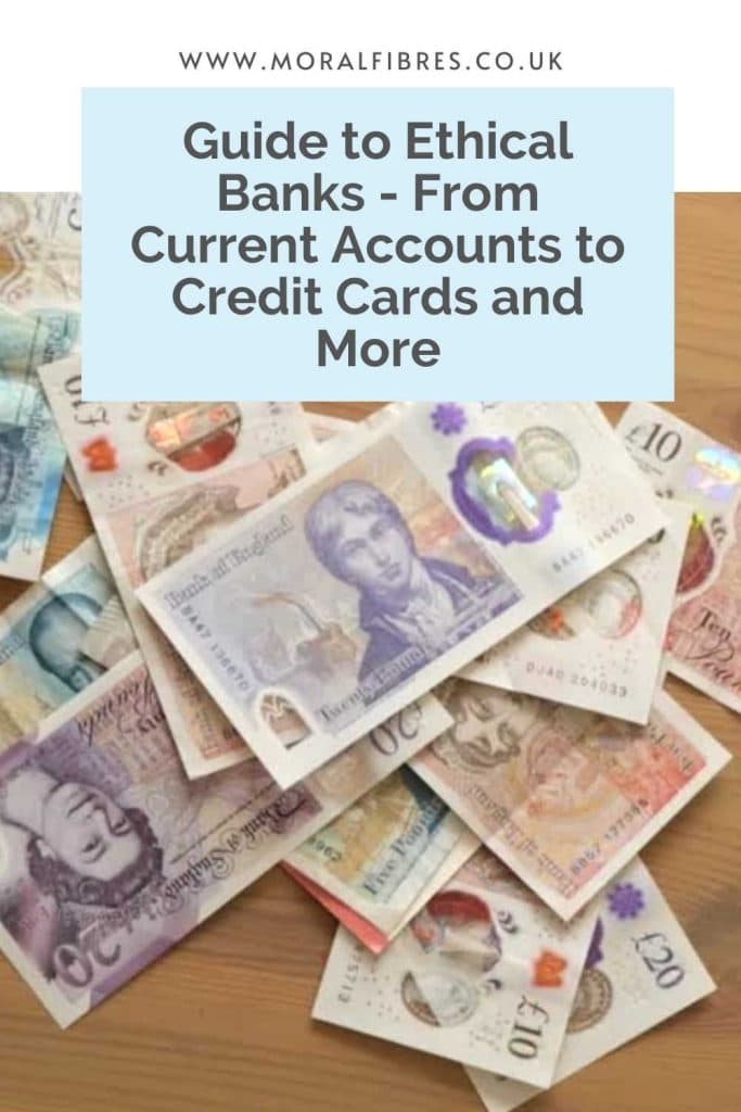 Image of bank notes on a table with a blue text box that says guide to ethical banks - from current accounts to credit cards and more