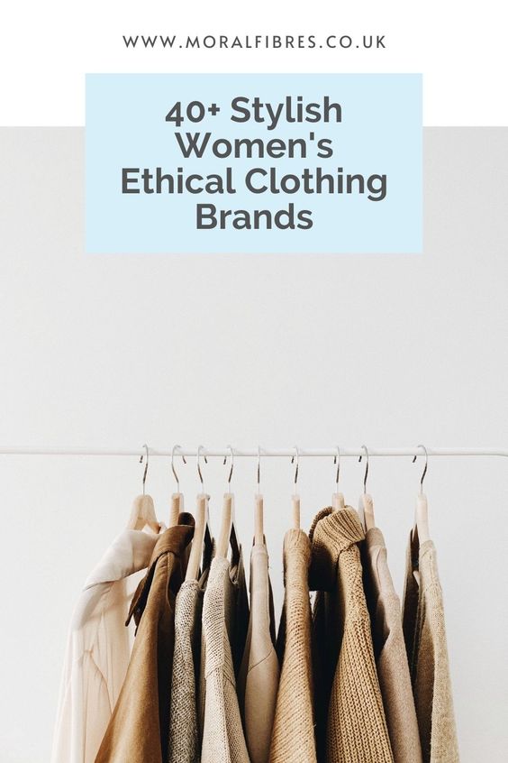 Clothes on a rack with a blue text box that says 40 plus stylish women's ethical clothing brands