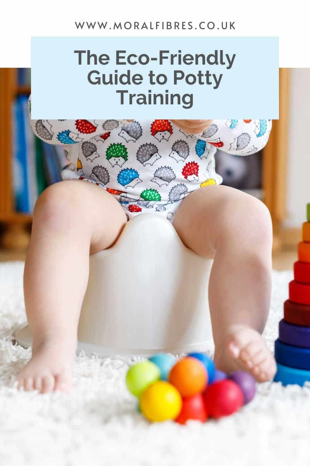 The ultimate eco-friendly guide to potty training.