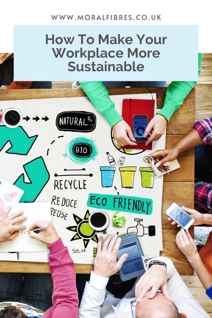 Image of a workplace sustainability team, with a blue text box that says how to make your workplace more sustainable