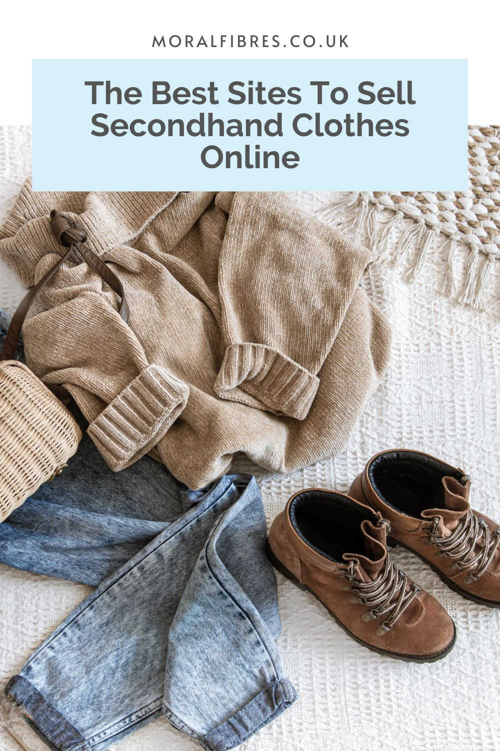Jean, jumper and a pair of boots with a blue text box that reads the best sites to sell secondhand clothes online.