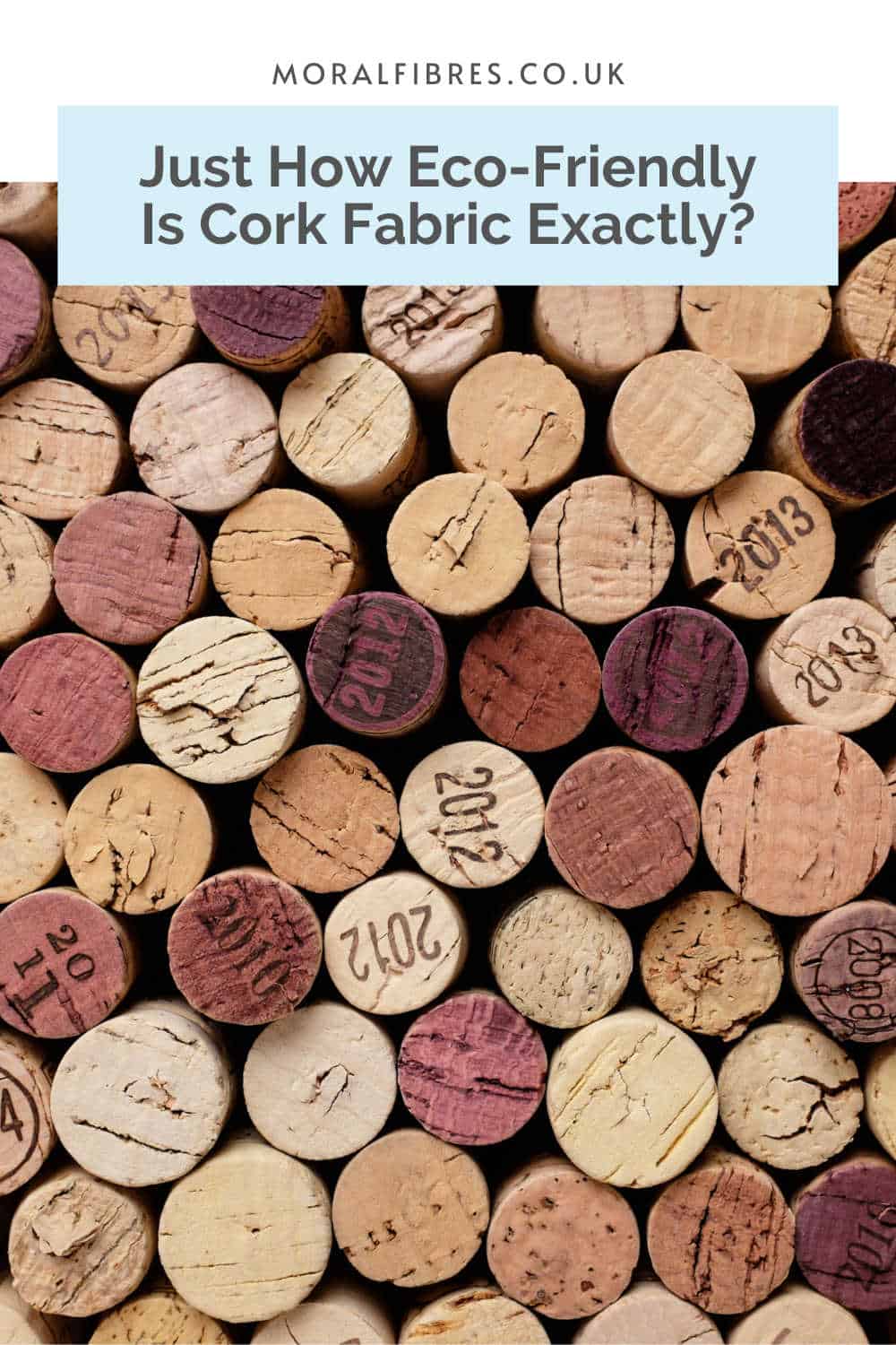 Lots of corks with a blue text box that reads just how eco-friendly is cork fabric exactly?