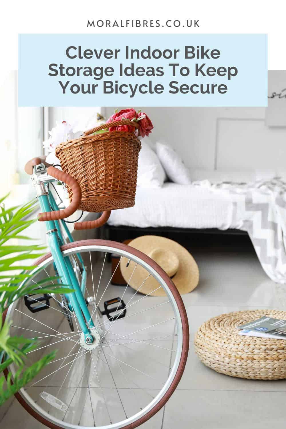 Bicycle in a bedroom with a blue text box that reads clever indoor bike storage ideas to keep your bicycle secure.